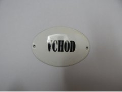 Smaltovaný štítek Vchod